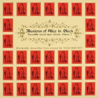 Purchase VA - Incredible Sound Show Stories Vol. 7: Illusions Of Alice In Black (Vinyl)