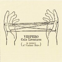 Purchase Vespero - Cello Liventures (In Memory Of Vladimir Belov)