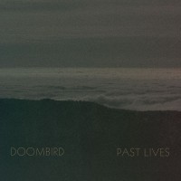 Purchase Doombird - Past Lives