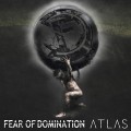 Buy Fear Of Domination - Atlas Mp3 Download