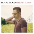 Buy Royal Wood - Ghost Light (Deluxe Edition) Mp3 Download