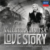 Purchase Valentina Lisitsa - Love Story: Piano Themes From Cinema's Golden Age