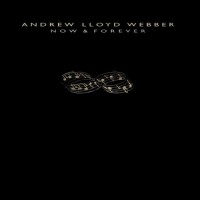 Purchase Andrew Lloyd Webber - Now & Forever CD1