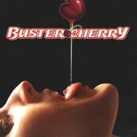 Purchase Buster Cherry - Buster Cherry (Reissued 2005)