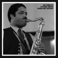 Purchase Clifford Jordan - The Complete Clifford Jordan Strata-East Sessions CD1