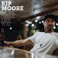 Purchase Kip Moore - More Girls Like You (CDS)