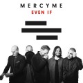 Buy MercyMe - Even If (CDS) Mp3 Download