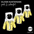 Buy oliver huntemann - Pech & Schwefel (CDS) Mp3 Download