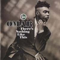 Purchase Omar - There's Nothing Like This (Reissued 1991)