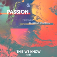 Purchase Passion - This We Know (Feat. Kristian Stanfill) (CDS)