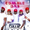 Buy Section Pull Up & DJ Mike One - Comme Dab (CDS) Mp3 Download