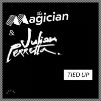Purchase The Magician - Tied Up (With Julian Perretta) (CDS)