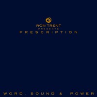 Purchase VA - Ron Trent - Prescription: Word, Sound & Power