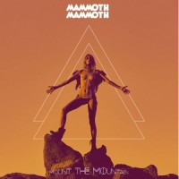 Purchase Mammoth Mammoth - Mount The Mountain