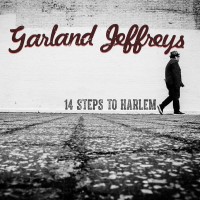 Purchase Garland Jeffreys - 14 Steps to Harlem
