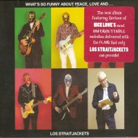 Purchase Los Straitjackets - What's So Funny About Peace, Love And Los Straitjackets