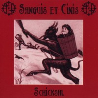 Purchase Sanguis et Cinis - Schicksal (Digi-Pack Edition)