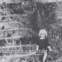 Purchase Sanguis et Cinis - Unfreiwillig Abstrakt (EP)