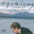 Buy Aqualung - Strange & Beautiful Mp3 Download