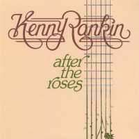 Purchase Kenny Rankin - After The Roses (Vinyl)