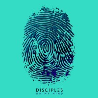 Purchase Disciples - On My Mind (CDS)