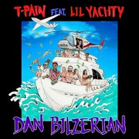 Purchase T-Pain - Dan Bilzerian (CDS)