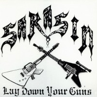 Purchase Sarasin - Lay Down Your Guns (EP)