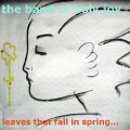Buy The Band Of Holy Joy - Leaves That Fall In Spring Mp3 Download