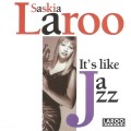 Buy Saskia Laroo - It's Like Jazz Mp3 Download