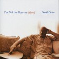 Buy David Grier - I've Got The House To Myself Mp3 Download