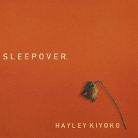 Purchase Hayley Kiyoko - Sleepover (CDS)