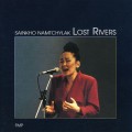 Buy Sainkho Namtchylak - Lost Rivers Mp3 Download
