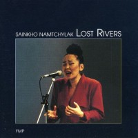 Purchase Sainkho Namtchylak - Lost Rivers