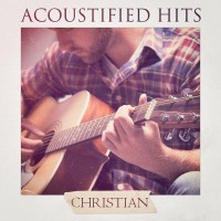 Purchase VA - Acoustified Hits Christian