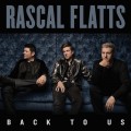 Buy Rascal Flatts - Back To Us Mp3 Download