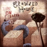 Purchase Crowded House - Time On Earth (Australian Tour Edition) CD1