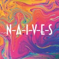 Buy Naives - N-A-I-V-E-S Mp3 Download