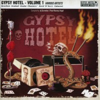 Purchase The Urban Voodoo Machine - Gypsy Hotel Volume 1 - Bourbon Soaked Snake Charmin' Rock'n'roll Cabaret