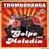 Purchase Tromboranga - Golpe Con Melodia