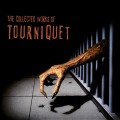 Buy Tourniquet - The Collected Works Of Tourniquet Mp3 Download