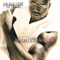 Purchase Shaquille O'neal - You Can't Stop The Reign