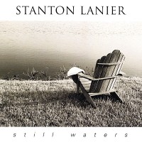 Purchase Stanton Lanier - Still Waters
