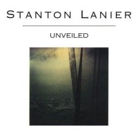 Purchase Stanton Lanier - Unveiled
