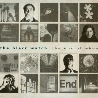 Purchase The Black Watch - The End Of When