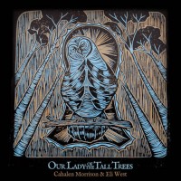 Purchase Cahalen Morrison & Eli West - Our Lady Of The Tall Trees