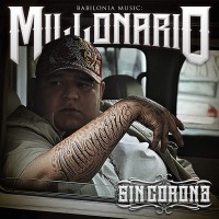 Purchase Millonario - Millonario Sin Corona