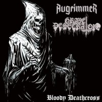 Purchase Augrimmer - Bloody Deathcross (With Grave Desecrator) (VLS)