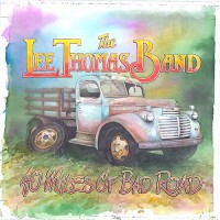 Purchase Lee Thomas Band - 40 Miles Of Bad Road