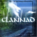 Buy Clannad - Live In Concert Mp3 Download