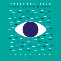 Purchase Freeform Five - Leviathan (Feat. Róisín Murphy)